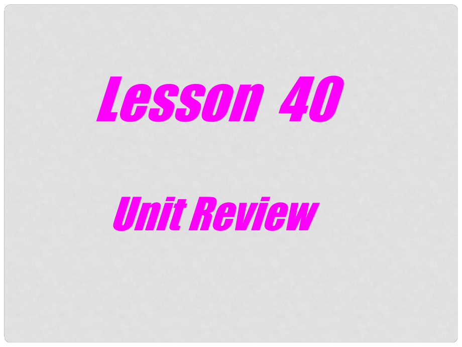 陜西省漢中市陜飛二中九年級英語下冊 Unit 5 Culture Shapes Us Lesson 40 Unit Review課件 冀教版_第1頁