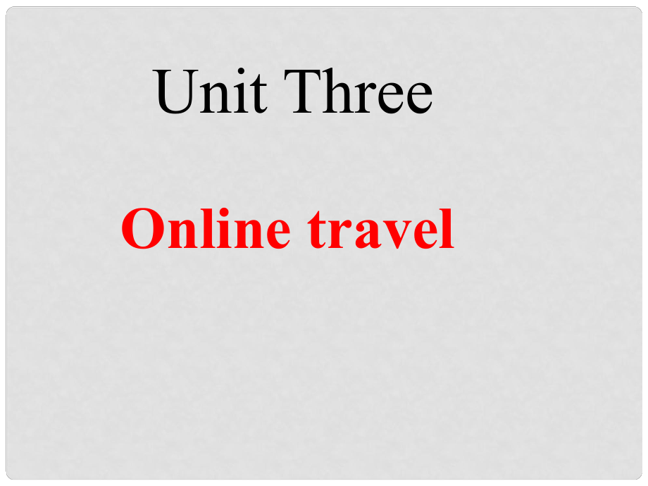 江蘇省宿遷市鐘吾初級(jí)中學(xué)八年級(jí)英語下冊(cè)《Unit 2 Travelling Period1》課件 人教新目標(biāo)版_第1頁