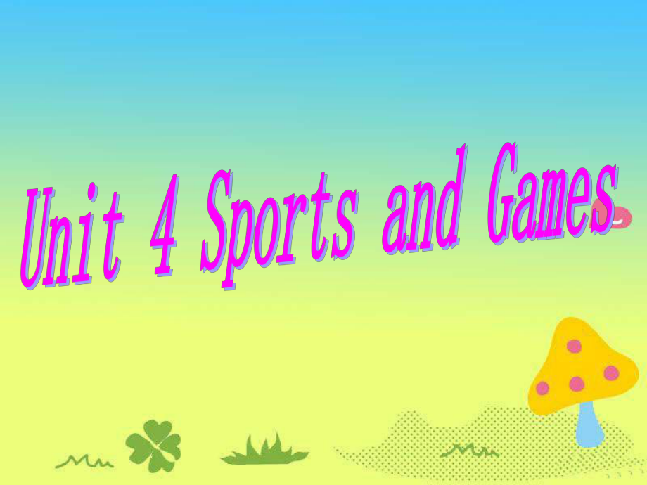 人教版新起點(diǎn)英語四上Unit 2 sports and gamesPPT課件_第1頁