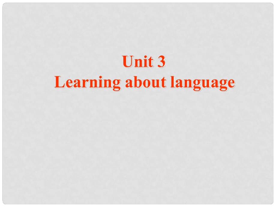 浙江省天臺縣平橋第二中學(xué)高中英語 Unit3 Learning about language課件 新人教版必修4_第1頁