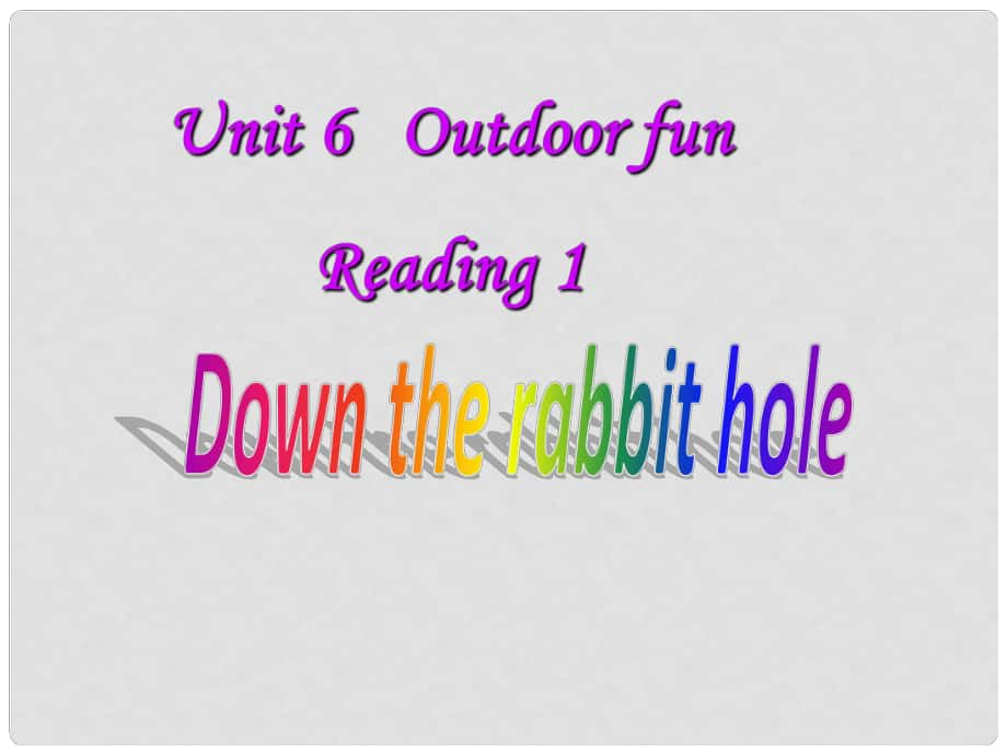 江蘇省宜興市屺亭中學(xué)七年級英語下冊 7B Unit 6 Outdoor fun Reading課件 （新版）牛津版_第1頁