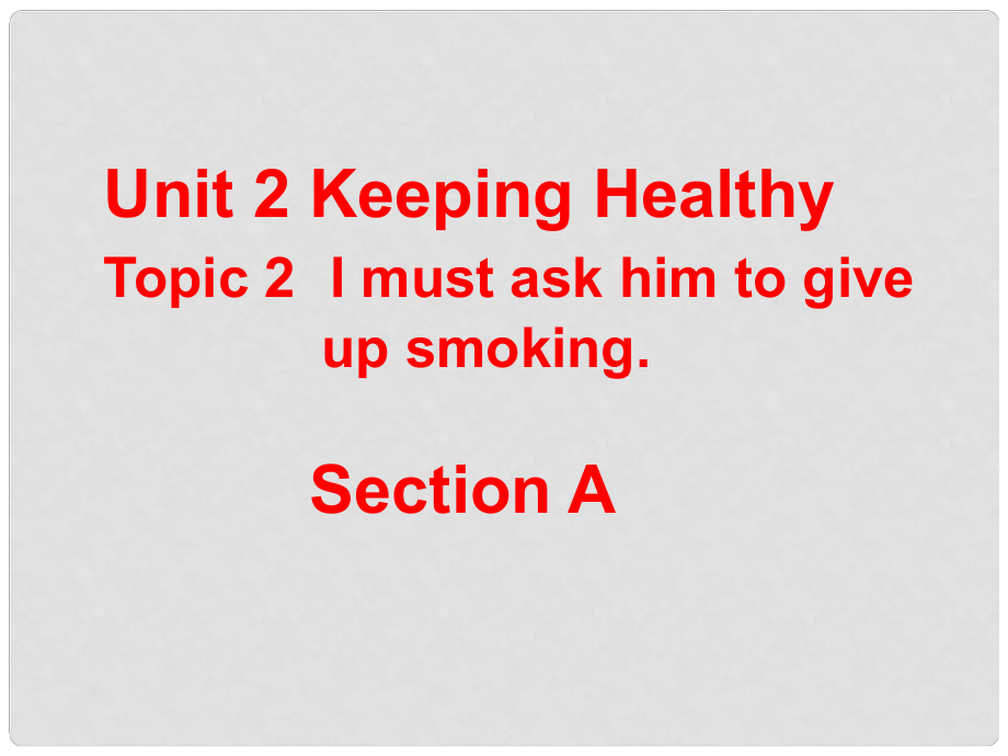 福建省大田縣第四中學(xué)八年級英語《Unit2 Keeping Healthy》課件 人教新目標(biāo)版_第1頁