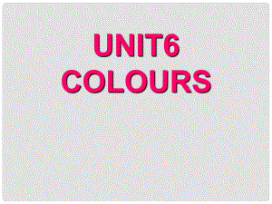 4年三年級英語上冊 Unit6 Colours課件6 譯林版