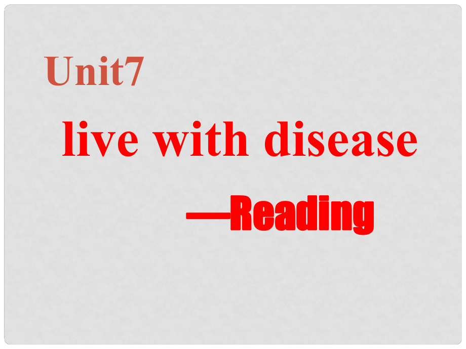 四川省宣漢縣第二中學(xué)高中英語(yǔ) live with disease課件 新人教版選修6_第1頁(yè)