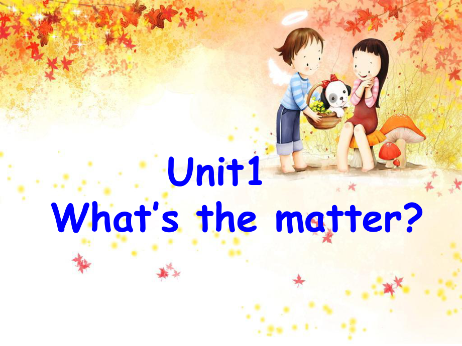 季八年級(jí)英語下冊(cè) Unit1 What's the matter課件3 （新版）人教新目標(biāo)版_第1頁