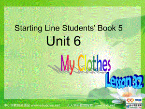 人教新起點英語三上Unit 6 My clothes(lesson 32)ppt課件