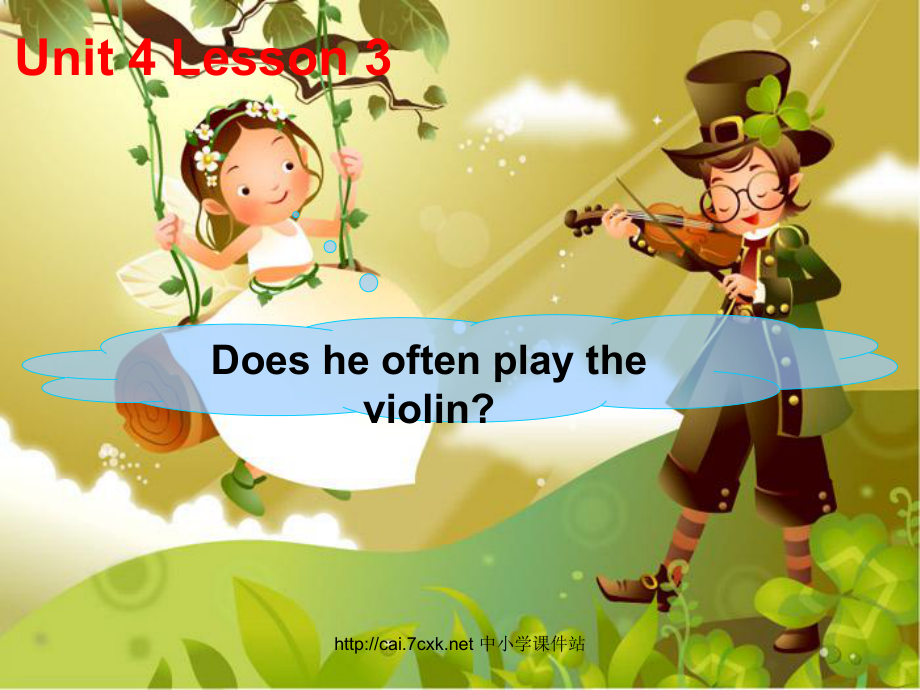 魯科版英語(yǔ)四年級(jí)下冊(cè)Unit 4Lesson 3 Does he often play the violin課件1_第1頁(yè)