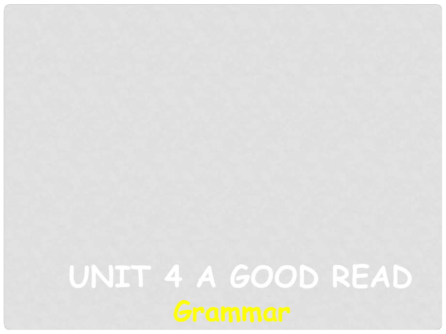 江蘇省永豐初級(jí)中學(xué)八年級(jí)英語(yǔ)下冊(cè) Unit 4 A good read Grammar課件1 （新版）牛津版_第1頁(yè)