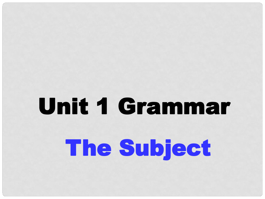 高中英語(yǔ) Unit 1 Breaking records Grammar課件2 新人教版選修9_第1頁(yè)