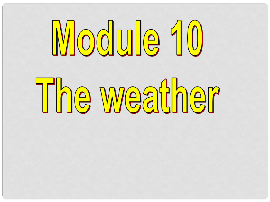 八年级英语上册 Module 10 Unit 1 It might snow课件2 （新版）外研版_第1页
