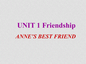 人教版英語必修1 Unit1 Friendship2(ppt)