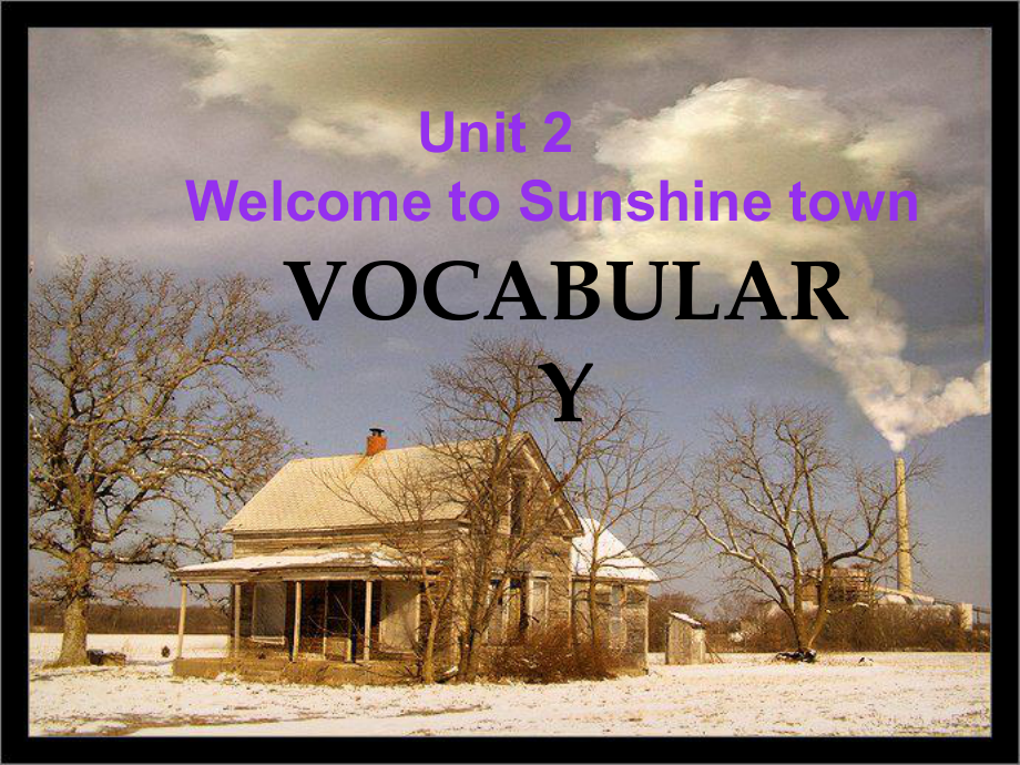 七年級英語Unit2 Welcome to Sunshine Town Vocabulary 1課件牛津版_第1頁