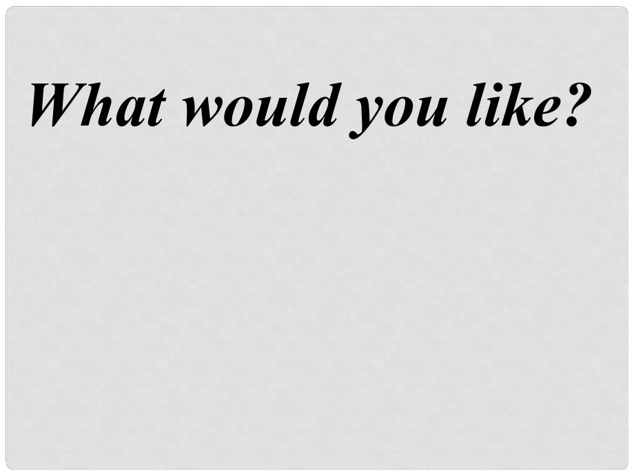 五年級(jí)英語(yǔ)上冊(cè) Unit3 What would you like課件1 人教PEP_第1頁(yè)