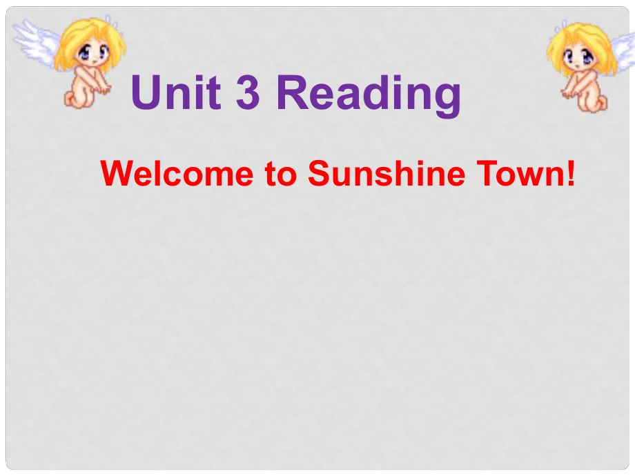 江蘇省永豐初級中學七年級英語下冊 Unit 3 Welcome to Sunshine Town reading課件 （新版）牛津版_第1頁