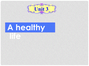 吉林省長市第五中學高中英語《Unit 3 A healthy life Reading》課件 新人教版選修6