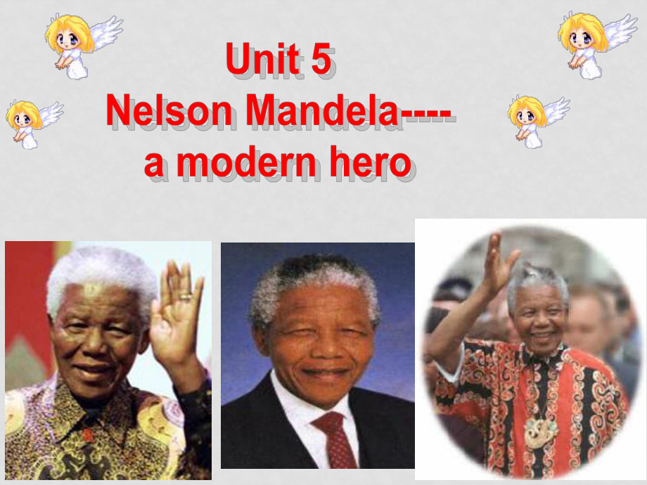 人教版英語必修1 Unit5 Nelson Mandelaa modern heroperiod1 warmingup(ppt)_第1頁