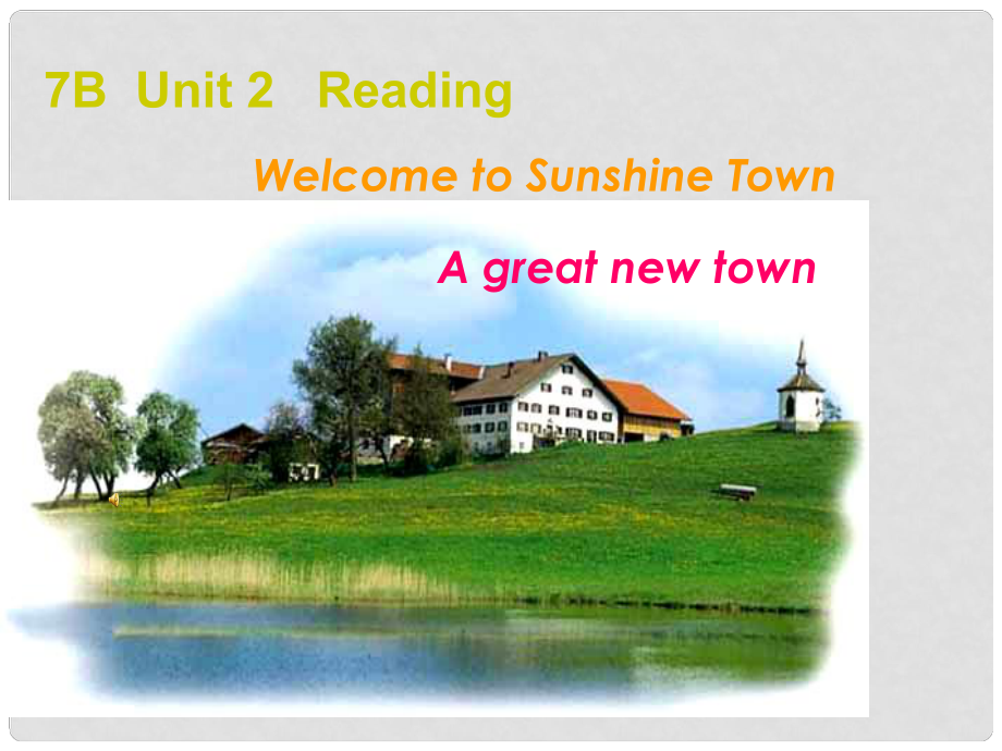 七年級英語Unit2 Welcome to Sunshine Town Reading 課件牛津版_第1頁