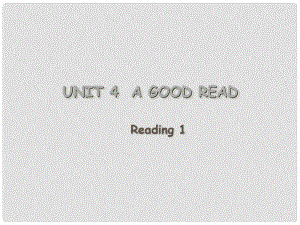 江蘇省鹽城市鹽都縣郭猛中學(xué)八年級(jí)英語(yǔ)下冊(cè)《Unit 4 A good read Reading》課件 （新版）牛津版