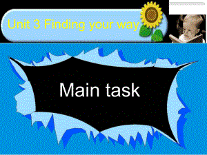 七年級英語Unit3 Finding Your Way Main task 課件牛津版