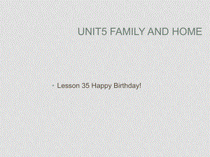 七年級英語上冊Unit5 Family and home Lesson 35 2 課件冀教版