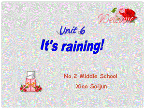 七年級英語Unit6 It's raining!It's raining!