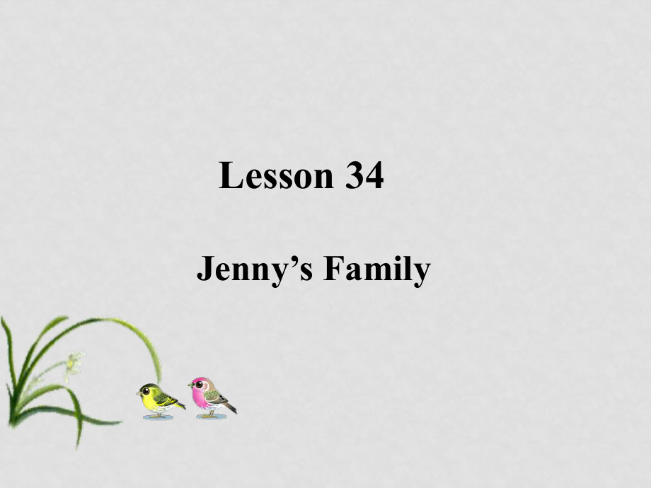 七年級英語上冊Unit5 Family and home Lesson 34 1 課件冀教版_第1頁