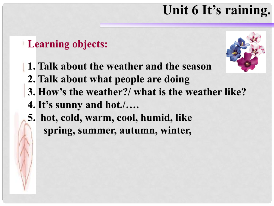 七年级英语下册 Unit 6 It is raining !section A课件人教版新目标_第1页