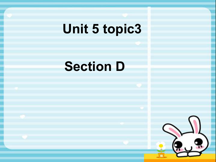 九年級英語下冊Unit5 American or British？Topic3 Section D課件仁愛版_第1頁