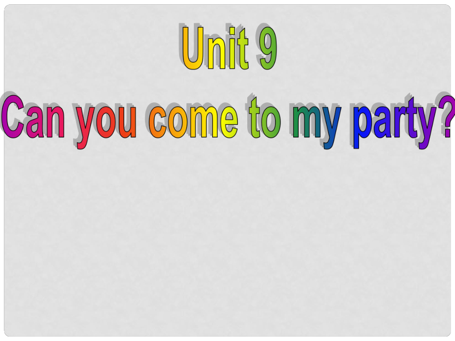 天津市東麗區(qū)徐莊子中學(xué)八年級(jí)英語上冊(cè) Unit 9 Can you come to my party？Section B 1(1a2e)課件 （新版）人教新目標(biāo)版_第1頁