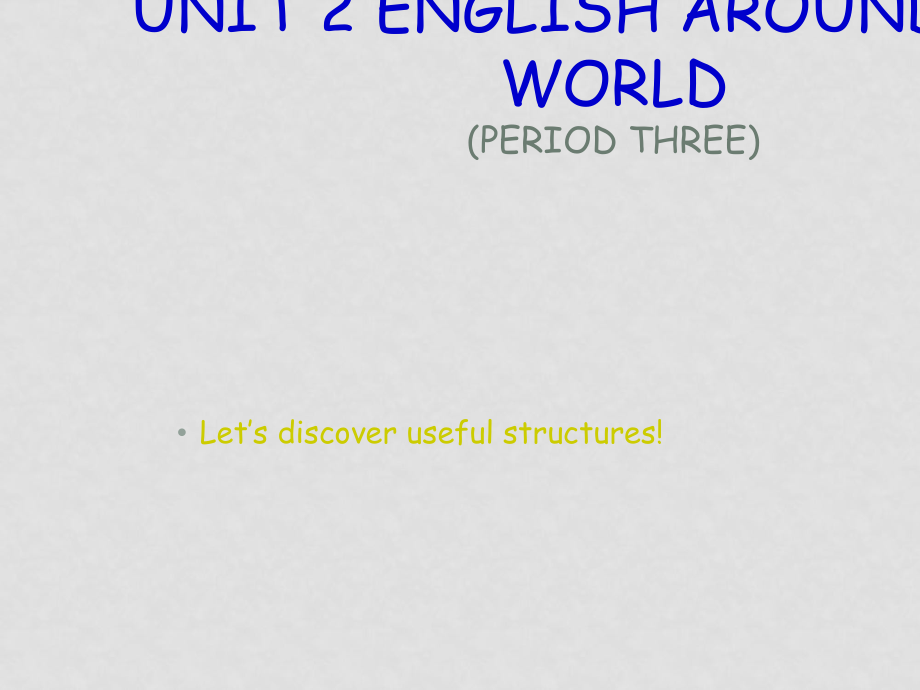 人教版英語必修1 Unit2 English around the worldPeriod 3 Grammar(ppt)_第1頁