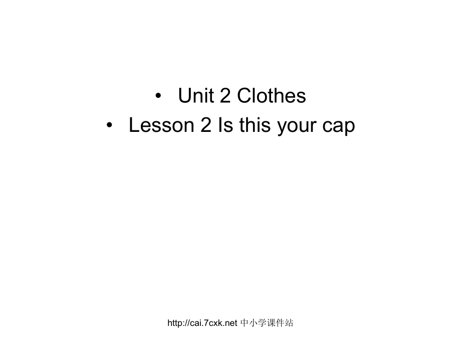 魯科版英語(yǔ)三年級(jí)下冊(cè)Unit 2Lessos 2 Is this your cap課件_第1頁(yè)