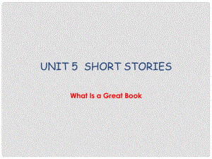 高三英語上冊 Module 3 Unit 5 Short Stories課件2 上海新世紀(jì)版