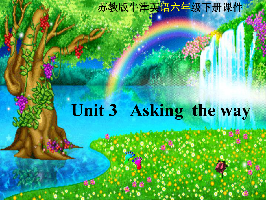 六年級(jí)英語下冊(cè)Unit3 Asking the way課件 蘇教牛津版_第1頁(yè)