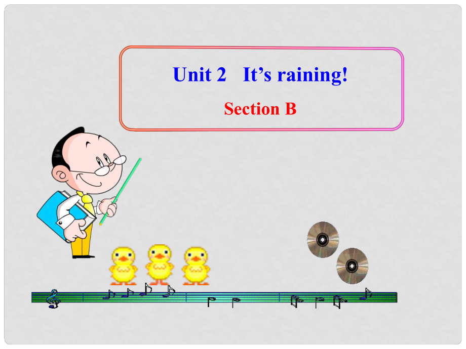 七年级英语上册 Unit 2 It’s raining Section B课件 鲁教版_第1页