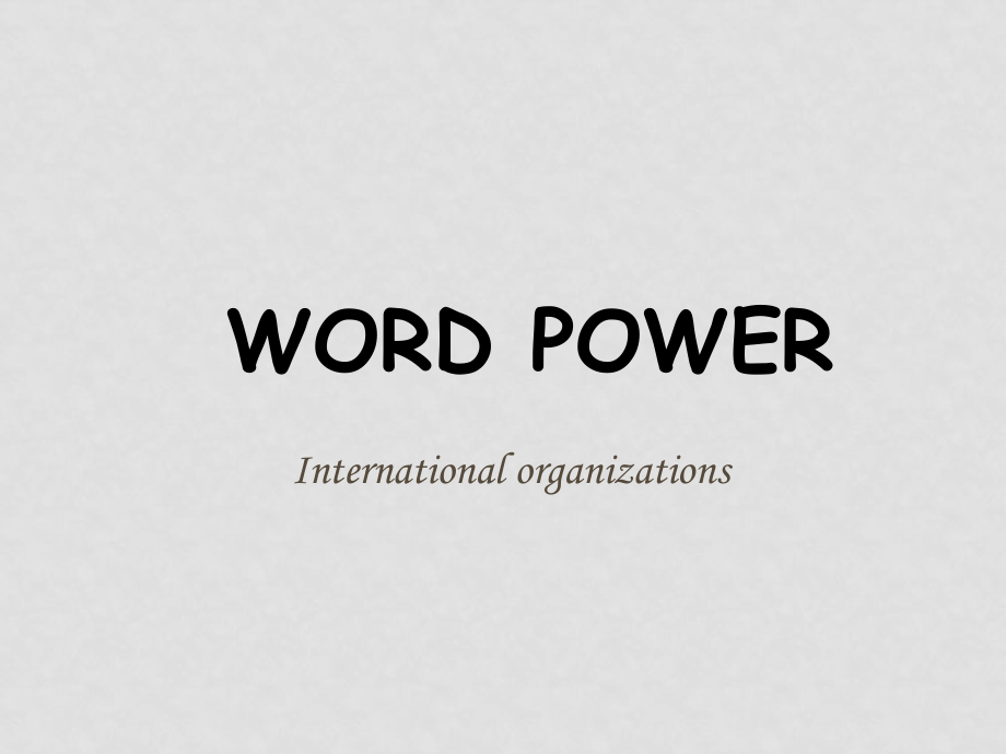 七年級(jí)英語Unit4 Helping people around the worldWord power(ppt)牛津版選修六_第1頁