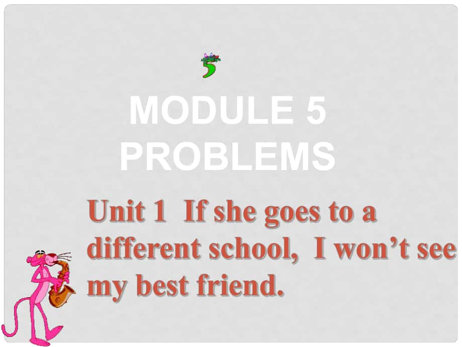 八年級英語下冊Module 5 Problems全模塊課件_第1頁