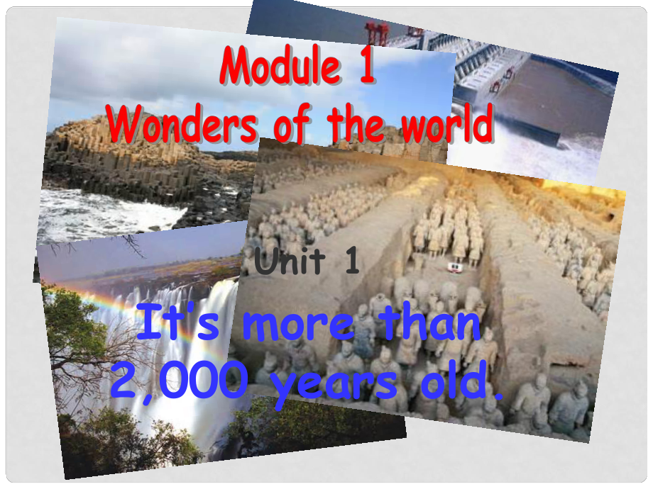 九年級英語上冊 Module 1 Unit 1 It’s more than 2000 years old課件 （新版）外研版_第1頁