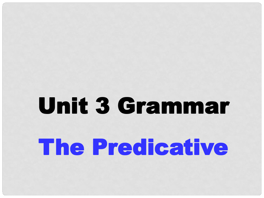 高中英语 Unit 3 Australia Grammar课件2 新人教版选修9_第1页