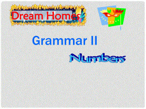 江蘇省永豐初級中學(xué)七年級英語下冊 Unit 1 Dream Homes Grammar課件 （新版）牛津版