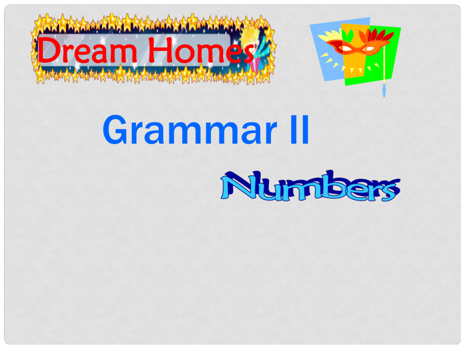 江蘇省永豐初級中學七年級英語下冊 Unit 1 Dream Homes Grammar課件 （新版）牛津版_第1頁