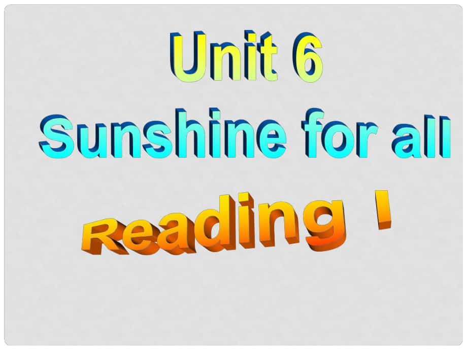 江苏省盐城市盐都县郭猛中学八年级英语下册《Unit 6 Sunshine for all Reading I》课件 （新版）牛津版_第1页