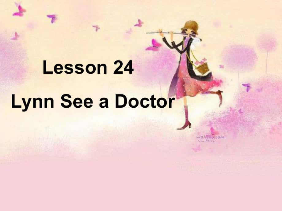 冀教版英語三上Lesson 24 Lynn sees a Doctorppt課件2_第1頁