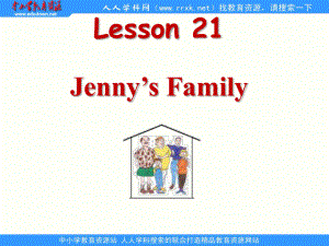 冀教版(三起)三上Lesson 21 Jenny39;s Familyppt課件3