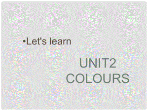 三年級英語上冊 Unit2 Colours課件2 人教PEP