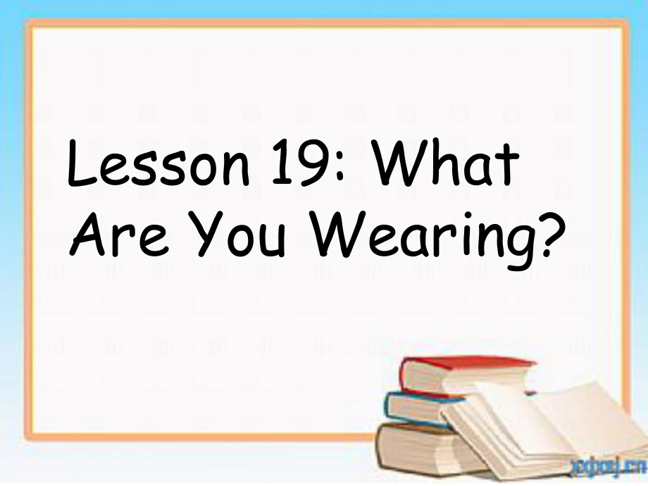 冀教版(三起)四下Lesson 19 What Are You Wearingppt課件_第1頁