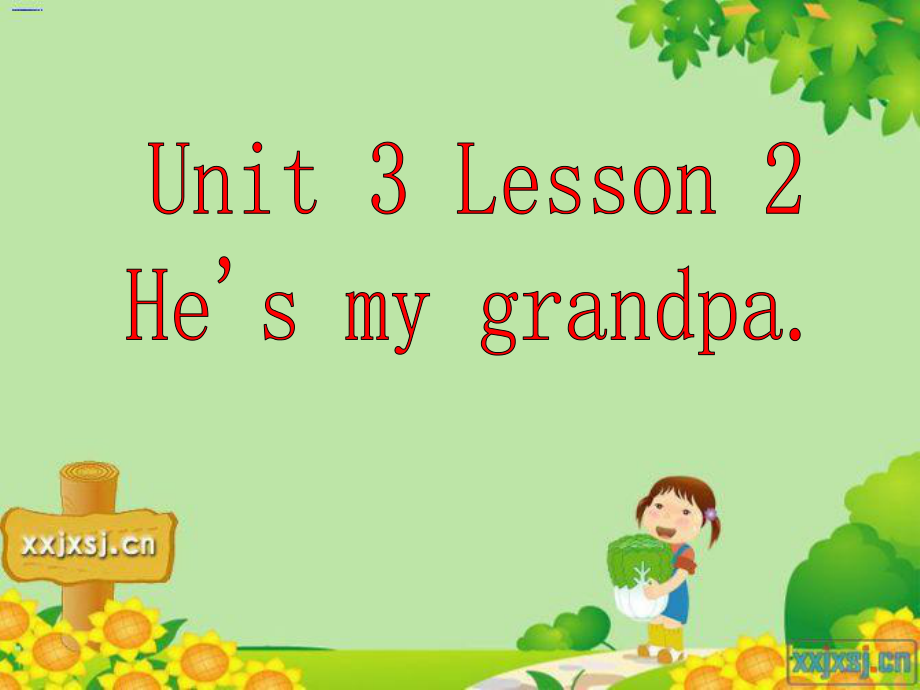 魯科版英語三年級上冊Unit 3 Lesson 2He39;s My Grandpa課件1_第1頁