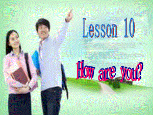 科普版英語三上Lesson 10How are you課件4