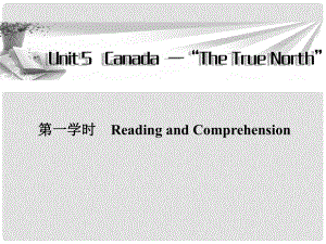 高中英語 Unit5 第一學時Reading and Comprehension同步教學課件 新人教版必修3