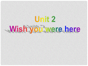 英语周报高中英语 Unit2 Wish you were here Language points课件 牛津译林版必修2