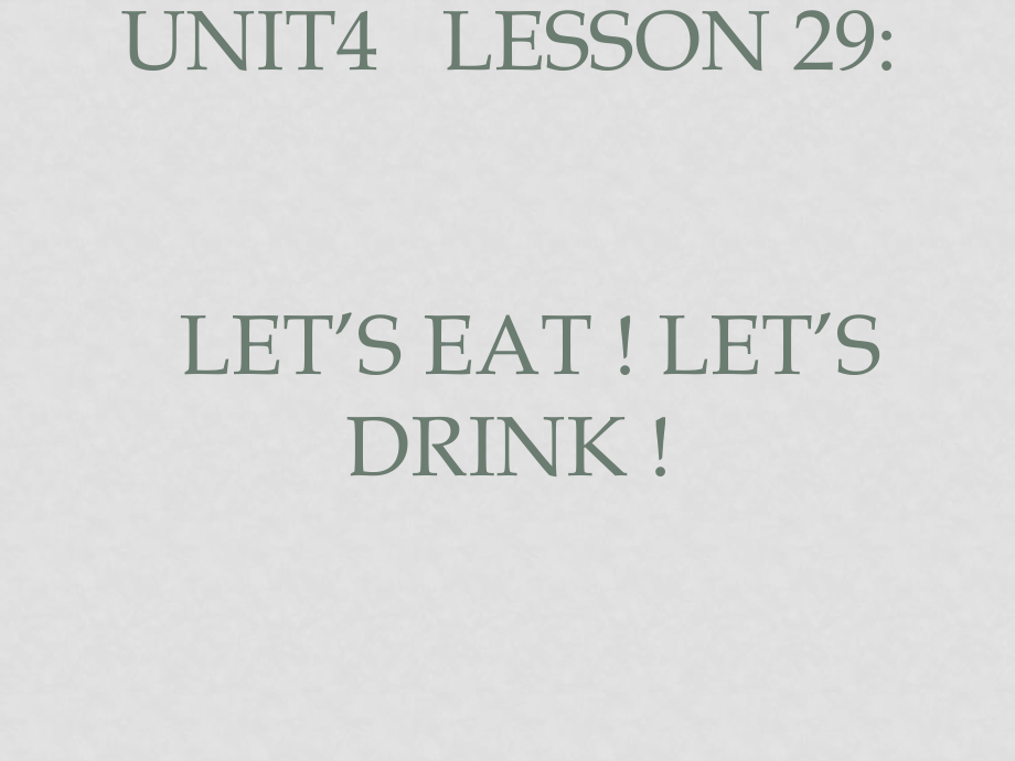 七年級英語上冊Unit4 Food and Restaurants Lesson 29 4 課件冀教版_第1頁